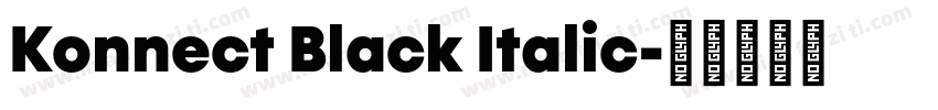 Konnect Black Italic字体转换